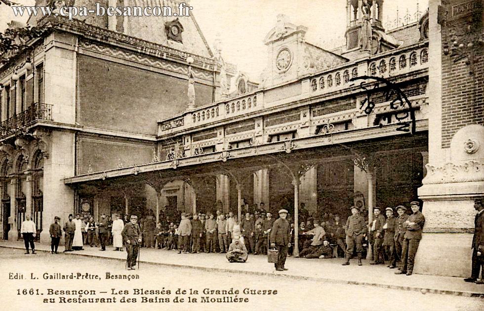 1661. Besançon - Les Blessés de la Grande Guerre au Restaurant des Bains de la Mouillère
